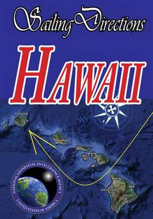 Sailing Directions Hawaii de National Geospatial Intelligence Agency