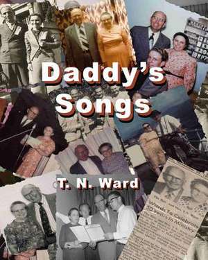 Daddy's Songs: Wedding Bells de Rev T. N. Ward