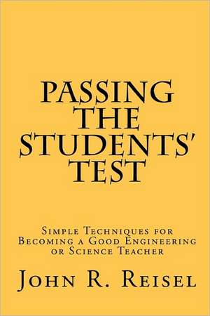 Passing the Students' Test de John R. Reisel