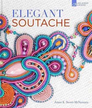 Elegant Soutache de Amee K. Sweet-McNamara