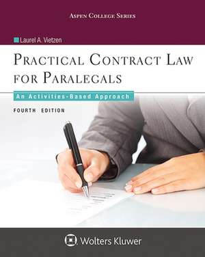 Practical Contract Law for Paralegals: An Activities-Based Approach de Laurel A. Vietzen