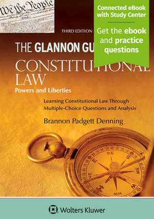 Glannon Guide to Constitutional Law de Brannon P Denning