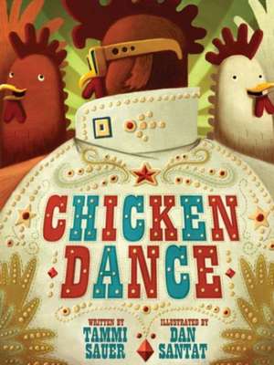 Chicken Dance de Tammi Sauer