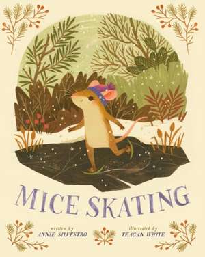 Mice Skating de Annie Silvestro