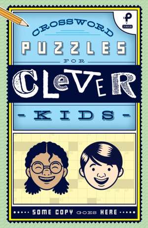 Crossword Puzzles for Clever Kids de Trip Payne