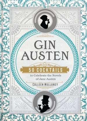 Gin Austen de Colleen Mullaney