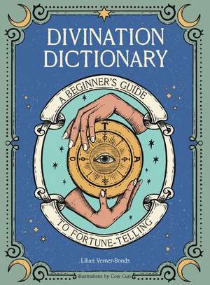 Divination Dictionary de Lillian Verner-Bonds