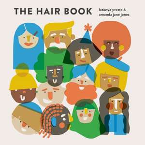 The Hair Book de Latonya Yvette