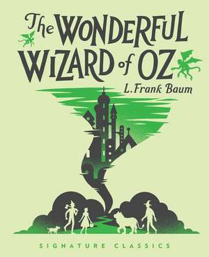 Wonderful Wizard of Oz de L. Frank Baum