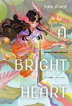 A Bright Heart de Kate Chenli