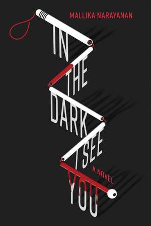 In the Dark I See You de Mallika Narayanan