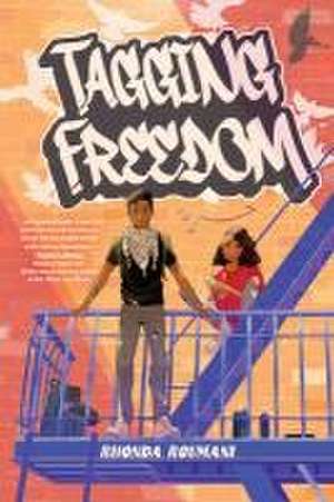 Tagging Freedom de Rhonda Roumani