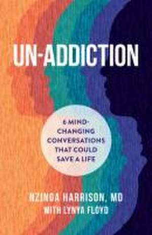 Un-Addiction de Nzinga Harrison