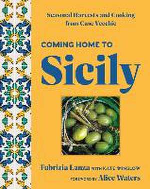 Coming Home to Sicily de Fabrizia Lanza