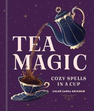 Tea Magic de Chloé Zarka Grinsnir