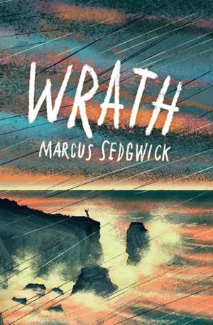 Wrath de Marcus Sedgwick