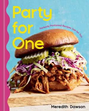 Party for One de Meredith Dawson