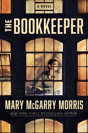 The Bookkeeper de Mary Mcgarry Morris