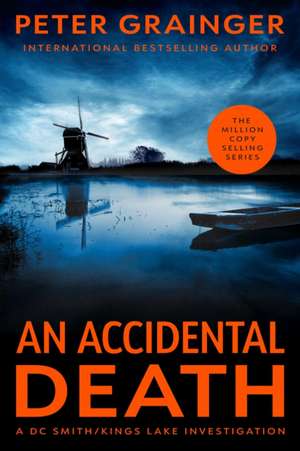 An Accidental Death de Peter Grainger