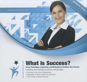 What Is Success? [With DVD]: Defining Leadership for Personal Success de Made for Success