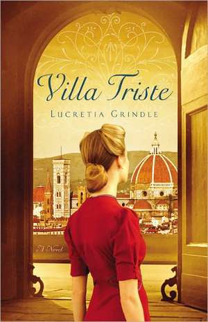 Villa Triste de Lucretia Grindle