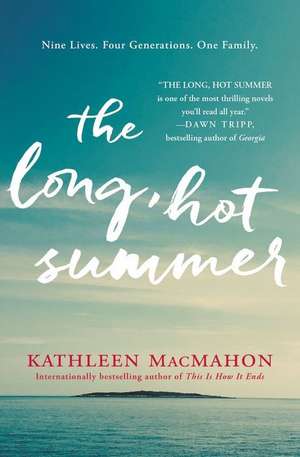 The Long, Hot Summer: A Novel de Kathleen MacMahon