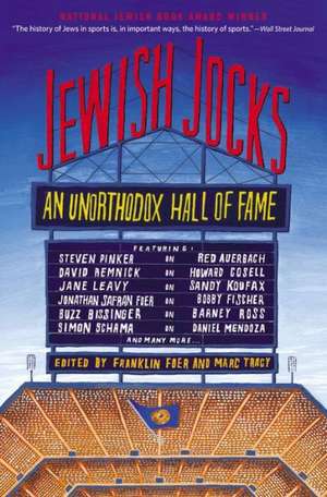 Jewish Jocks: An Unorthodox Hall of Fame de Franklin Foer