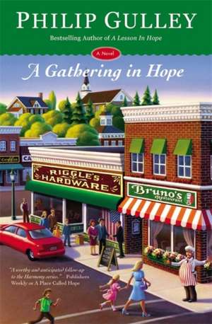 A Gathering in Hope: A Novel de Philip Gulley