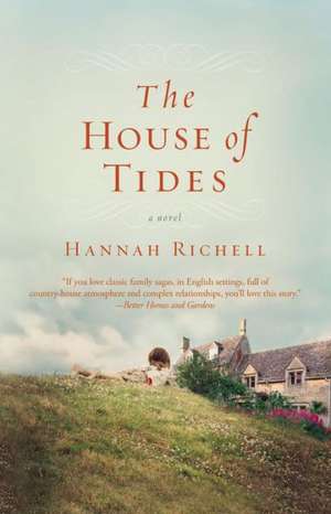 The House of Tides de Hannah Richell