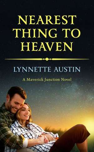 Nearest Thing to Heaven de Lynnette Austin