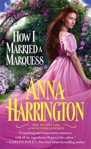 How I Married a Marquess de Anna Harrington