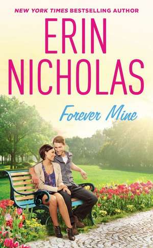 Forever Mine de Erin Nicholas