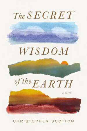 The Secret Wisdom of the Earth de Christopher Scotton