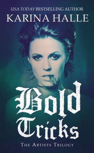 Bold Tricks de Karina Halle