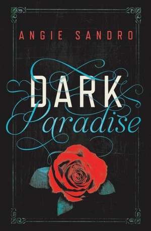 Dark Paradise de Angie Sandro