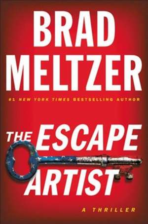 The Escape Artist de Brad Meltzer