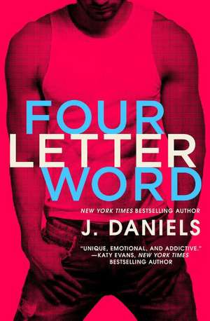 Four Letter Word de J. Daniels