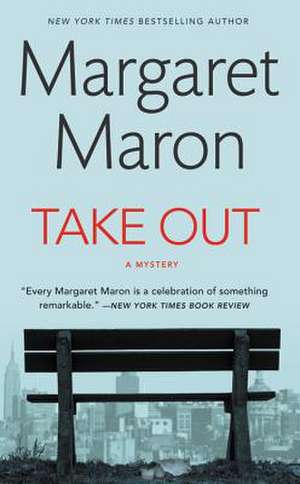 Take Out de Margaret Maron