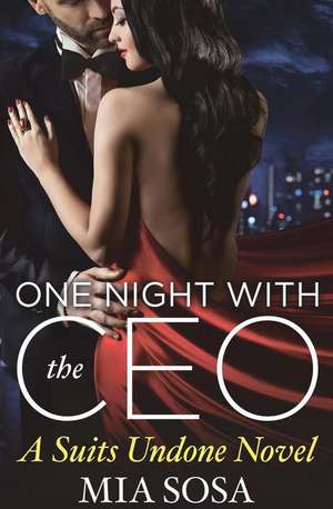 One Night with the CEO de Mia Sosa