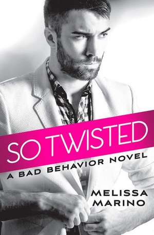 So Twisted de Melissa Marino