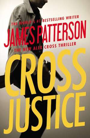 Cross Justice de James Patterson