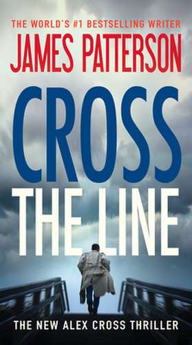 Cross the Line de James Patterson