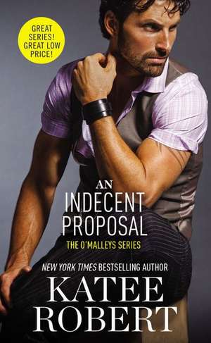 An Indecent Proposal de Katee Robert