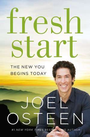 Fresh Start de Joel Osteen
