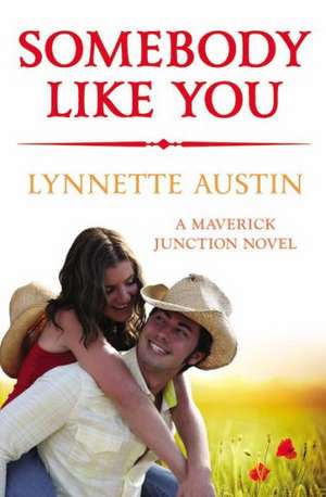 Somebody Like You de Lynnette Austin