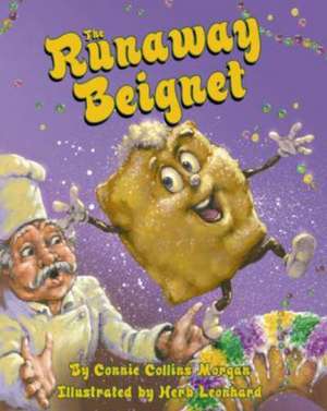 Runaway Beignet, The de Connie Morgan