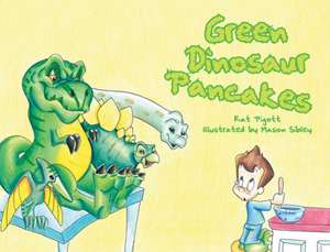 Green Dinosaur Pancakes de Kat Pigott