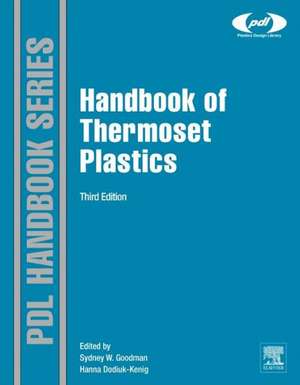 Handbook of Thermoset Plastics de Hanna Dodiuk