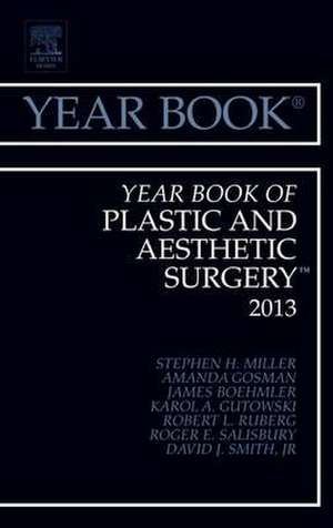 Year Book of Plastic and Aesthetic Surgery 2013 de Stephen H. Miller