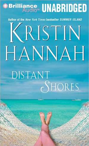 Distant Shores de Kristin Hannah